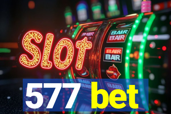 577 bet